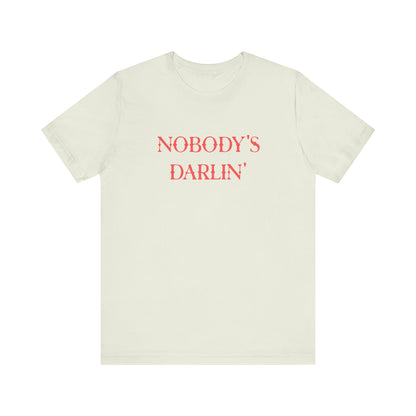 Nobody’s Darlin’ Graphic Tee – Rebel Western Attitude Shirt