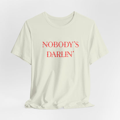 Nobody’s Darlin’ Graphic Tee – Rebel Western Attitude Shirt