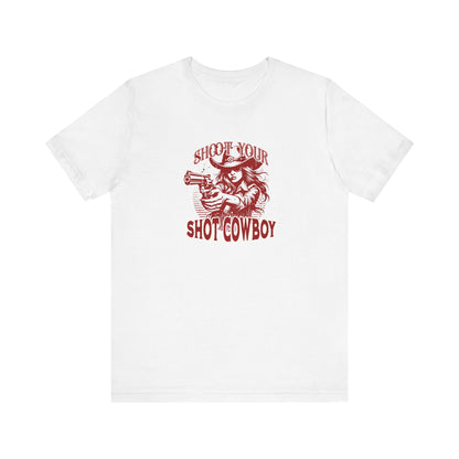 Shoot Your Shot Cowboy Tee