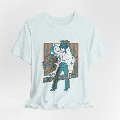 Showgirl Vibes T-Shirt