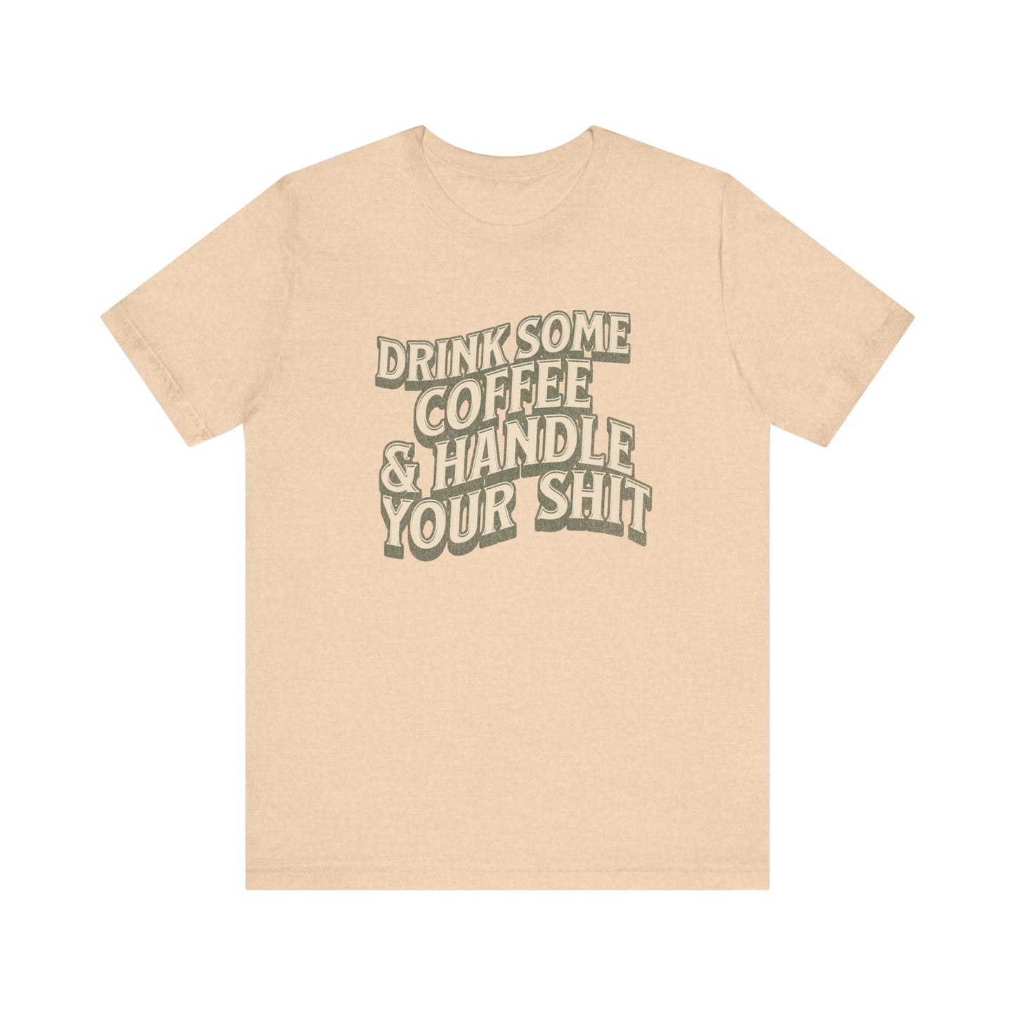 Coffee Motivation T Shirt