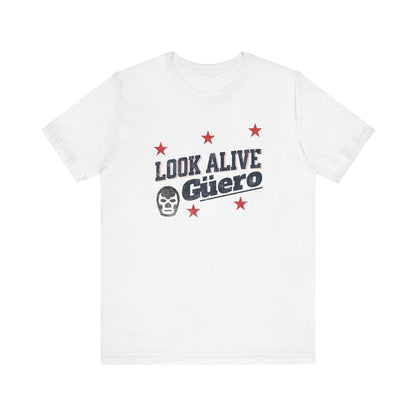 Look Alive Guero Tee