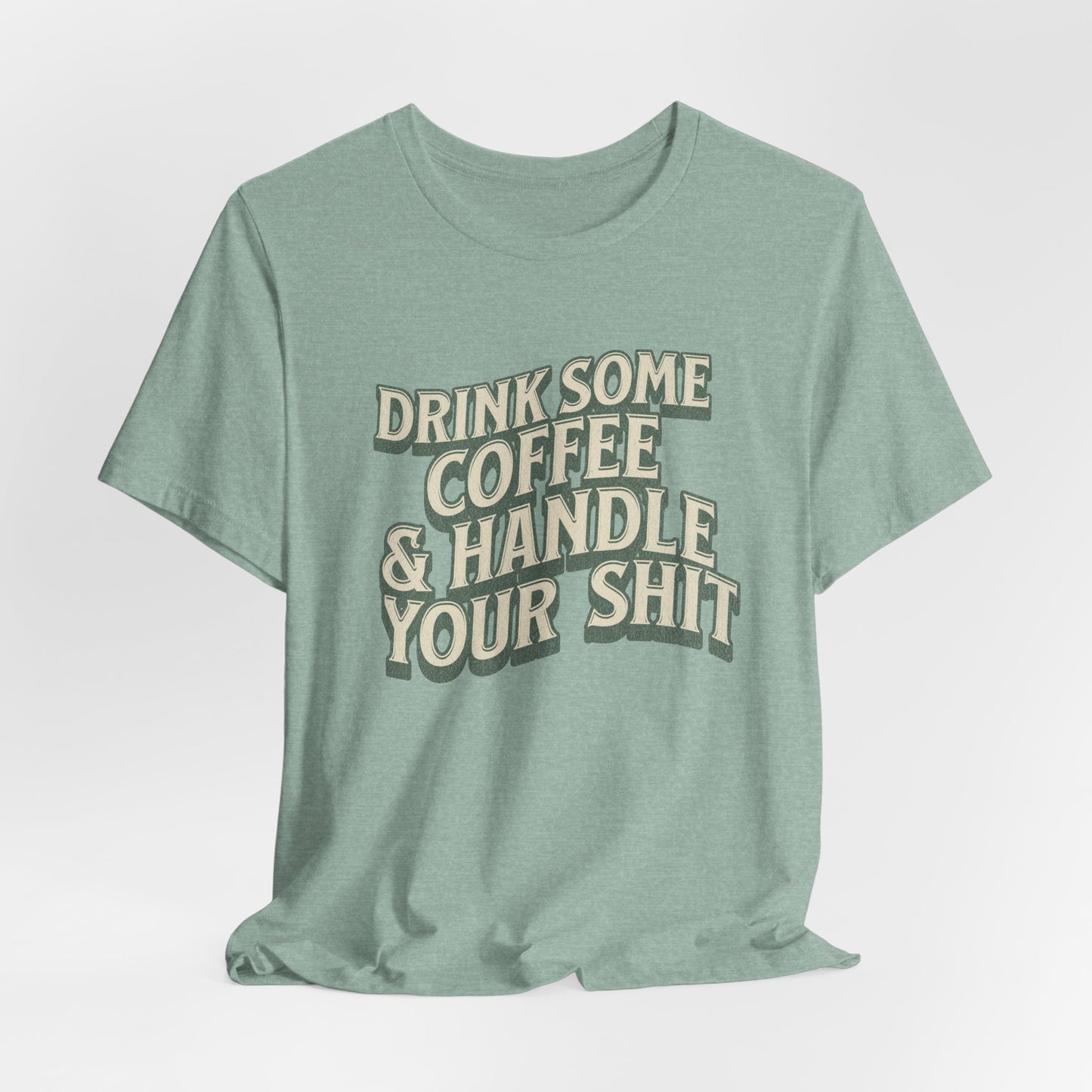 Coffee Motivation T Shirt