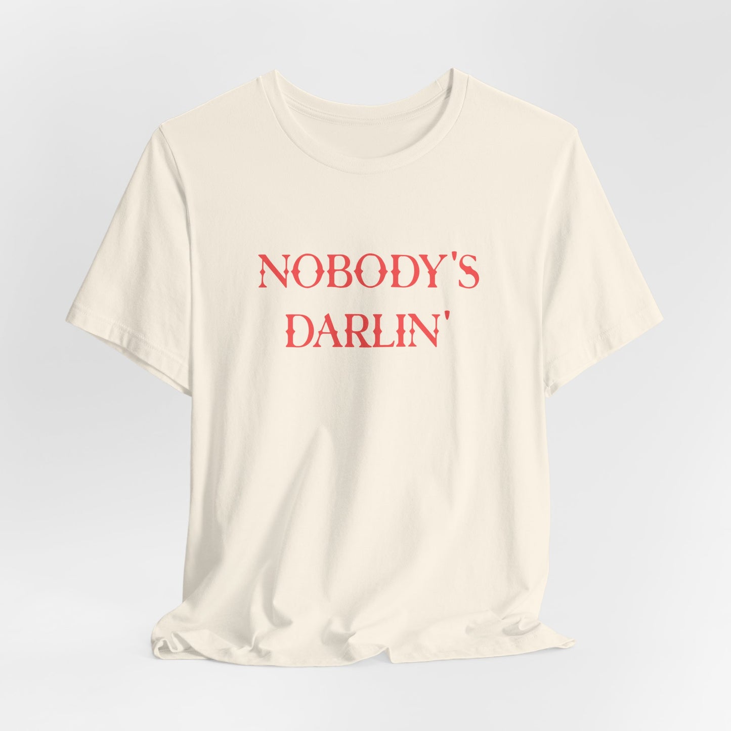 Nobody’s Darlin’ Graphic Tee – Rebel Western Attitude Shirt