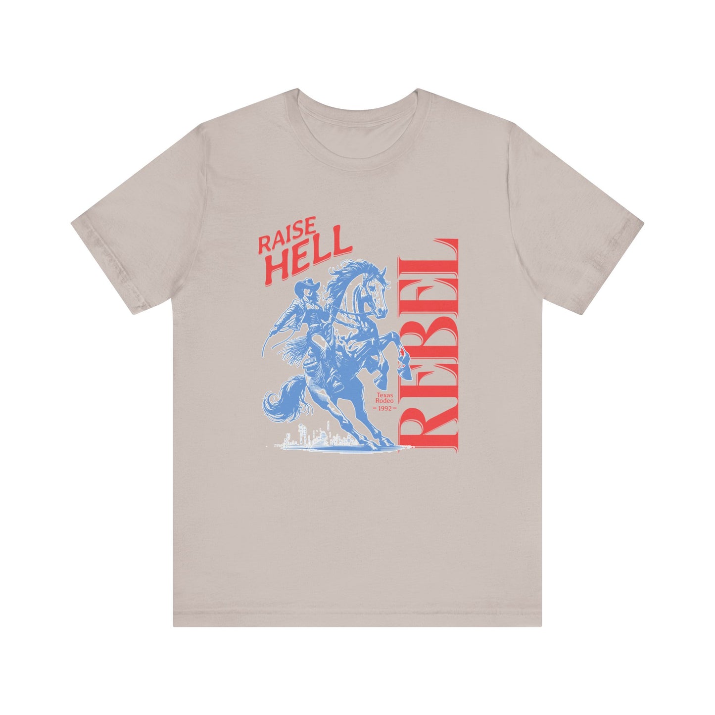 Raise Hell Rebel Unisex Short Sleeve Tee