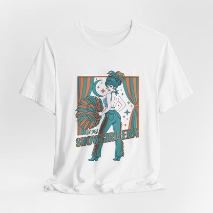 Showgirl Vibes T-Shirt