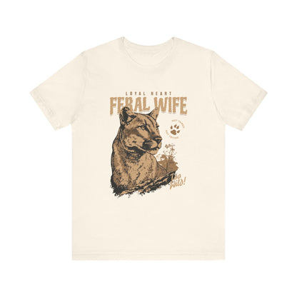Feral Wife Tee – Untamed & Wild