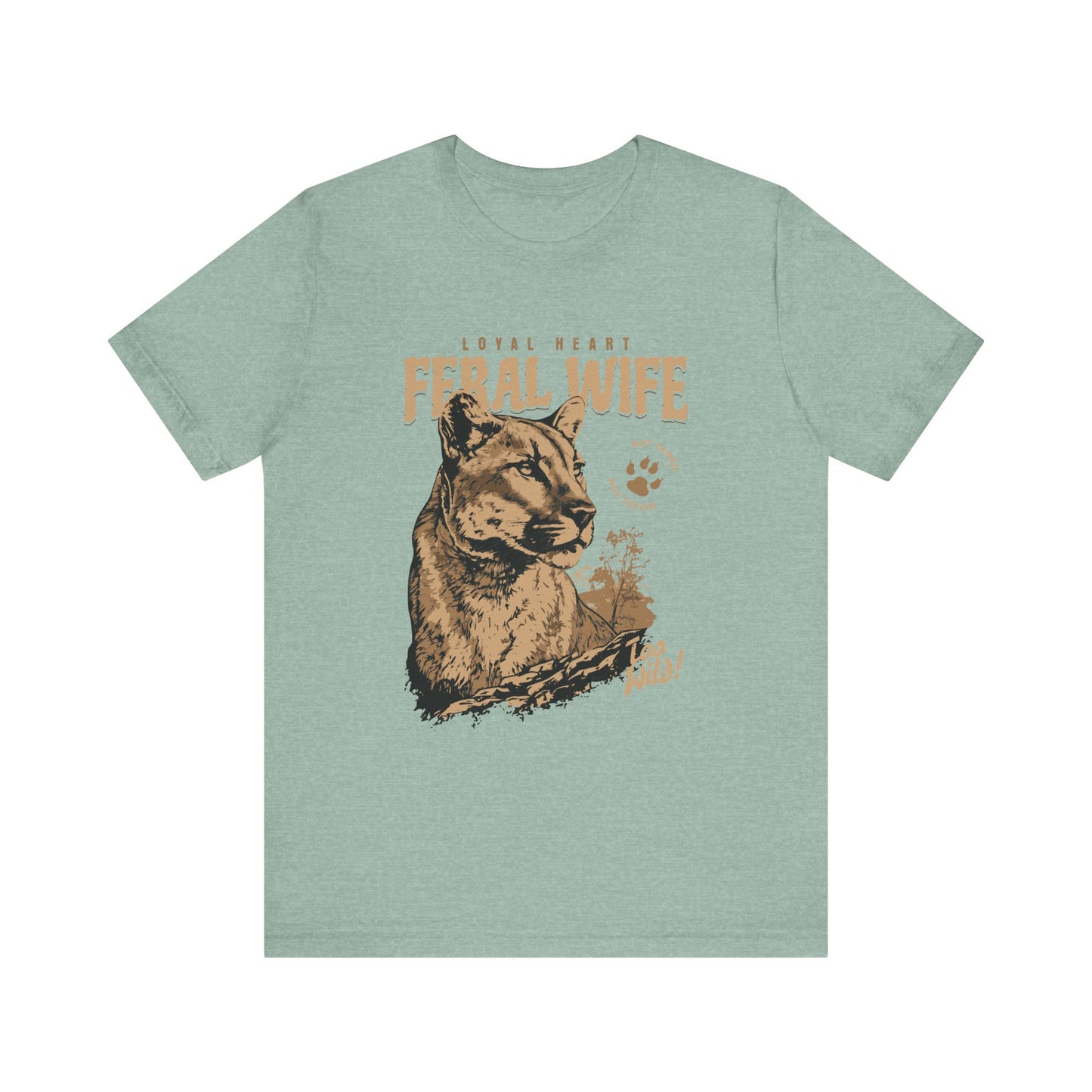Feral Wife Tee – Untamed & Wild