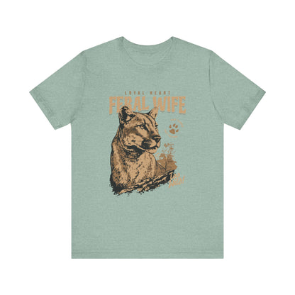 Feral Wife Tee – Untamed & Wild