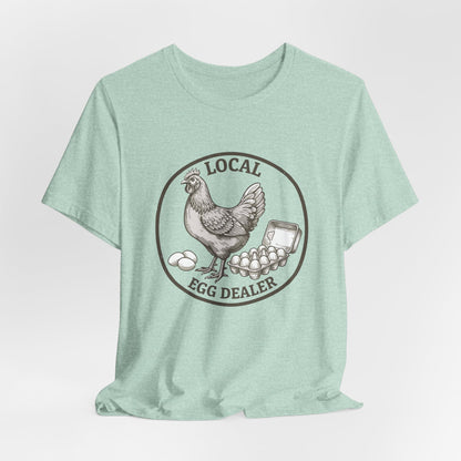 Local Egg Dealer Graphic Tee
