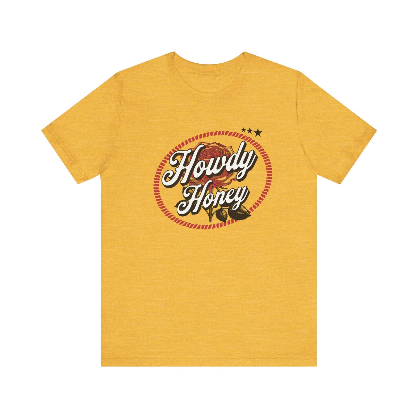 Howdy Honey Graphic Tee - Unisex Short Sleeve T-Shirt