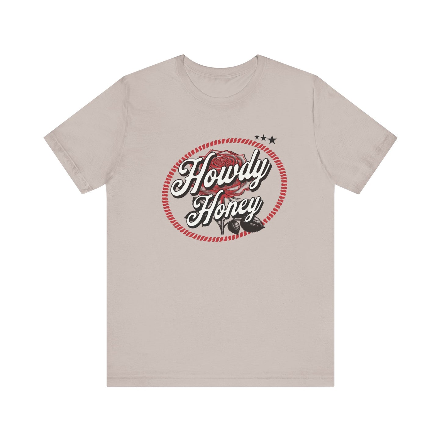 Howdy Honey Graphic Tee - Unisex Short Sleeve T-Shirt