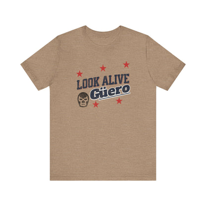 Look Alive Guero Tee