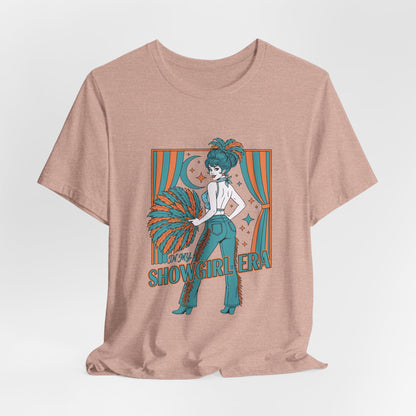 Showgirl Vibes T-Shirt