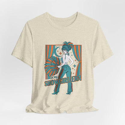 Showgirl Vibes T-Shirt