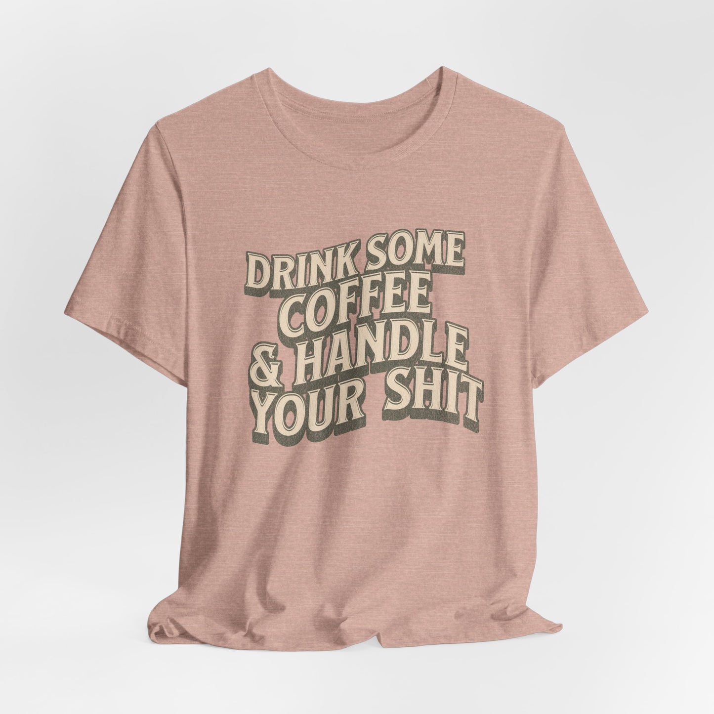 Coffee Motivation T Shirt
