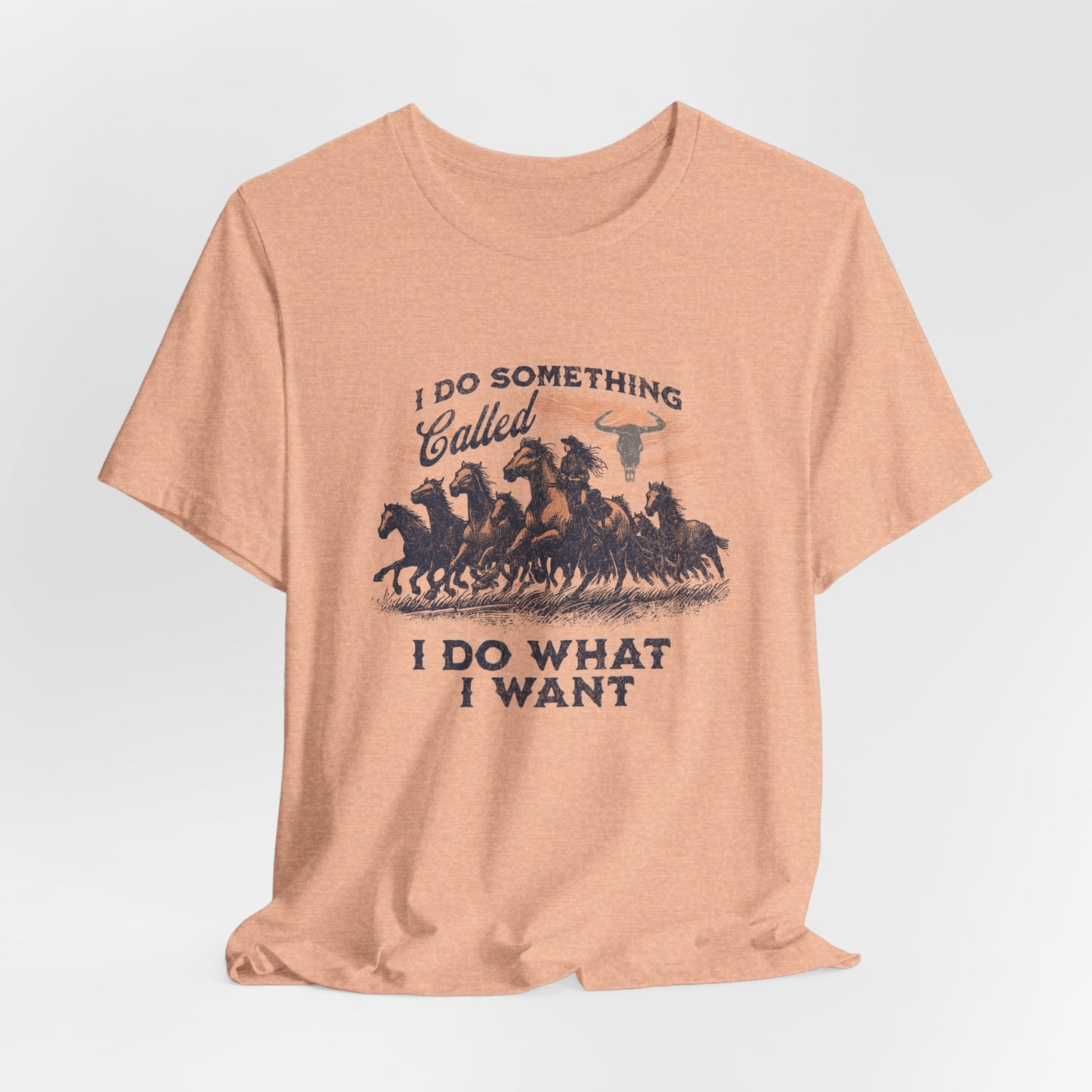 "I Do Something Called I Do What I Want"