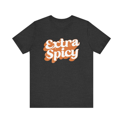 Extra Spicy Tee