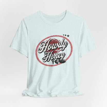 Howdy Honey Graphic Tee