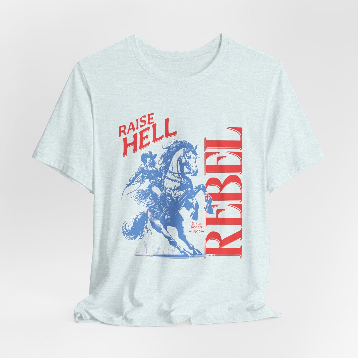 Raise Hell Rebel Unisex Short Sleeve Tee