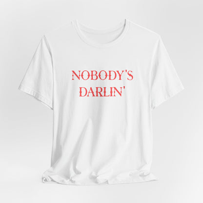 Nobody’s Darlin’ Graphic Tee – Rebel Western Attitude Shirt
