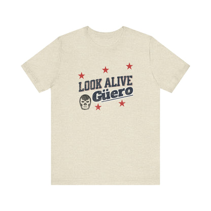 Look Alive Guero Tee