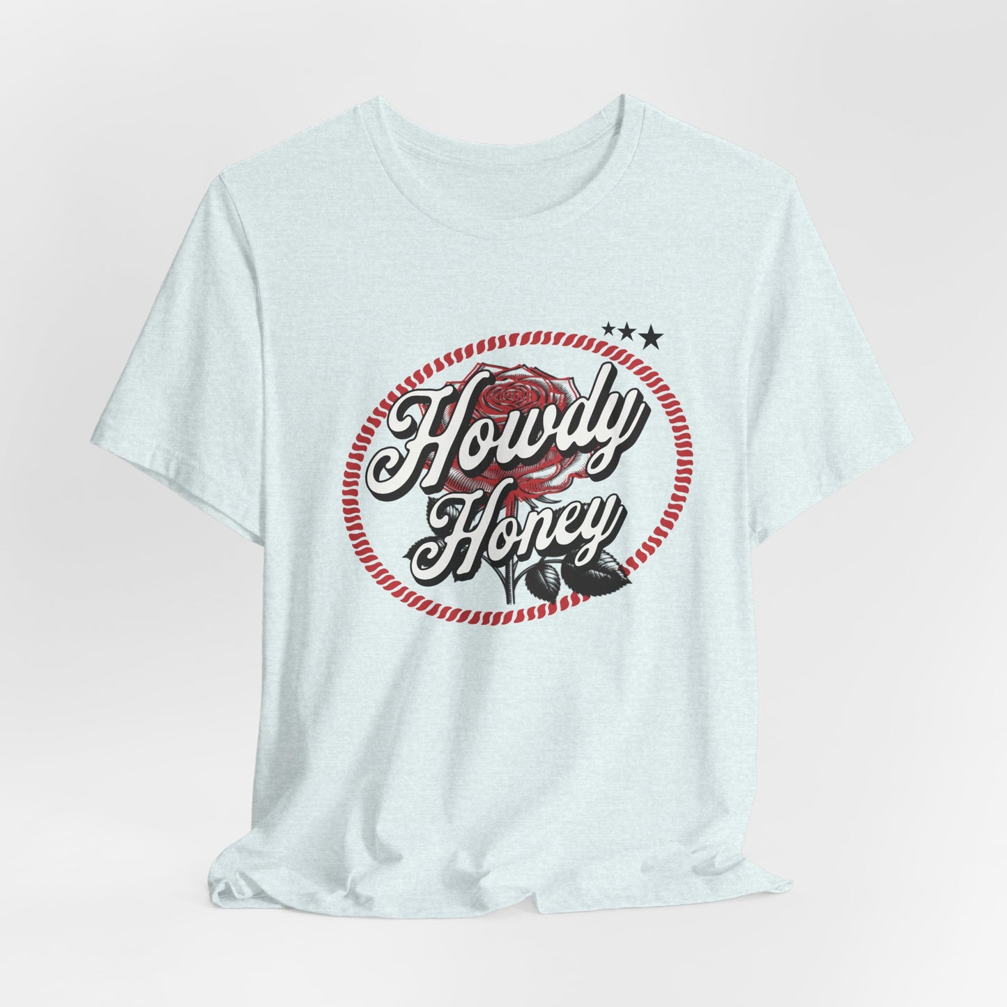 Howdy Honey Graphic Tee - Unisex Short Sleeve T-Shirt