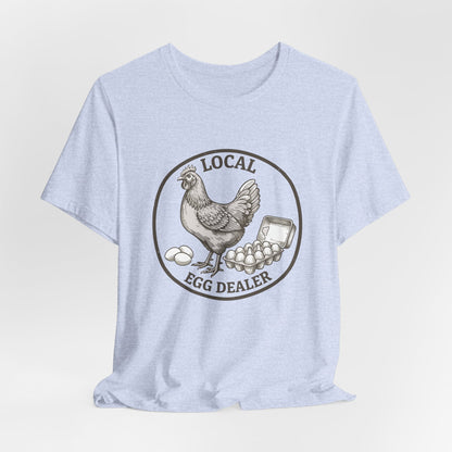Local Egg Dealer Graphic Tee