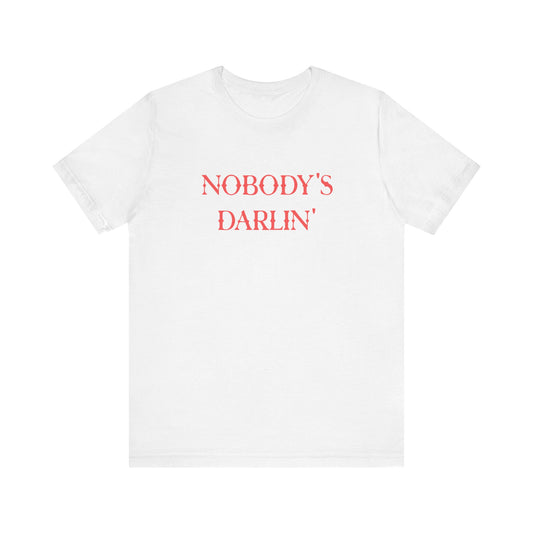 Nobody’s Darlin’ Graphic Tee – Rebel Western Attitude Shirt