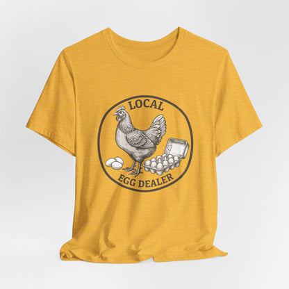 Local Egg Dealer Graphic Tee