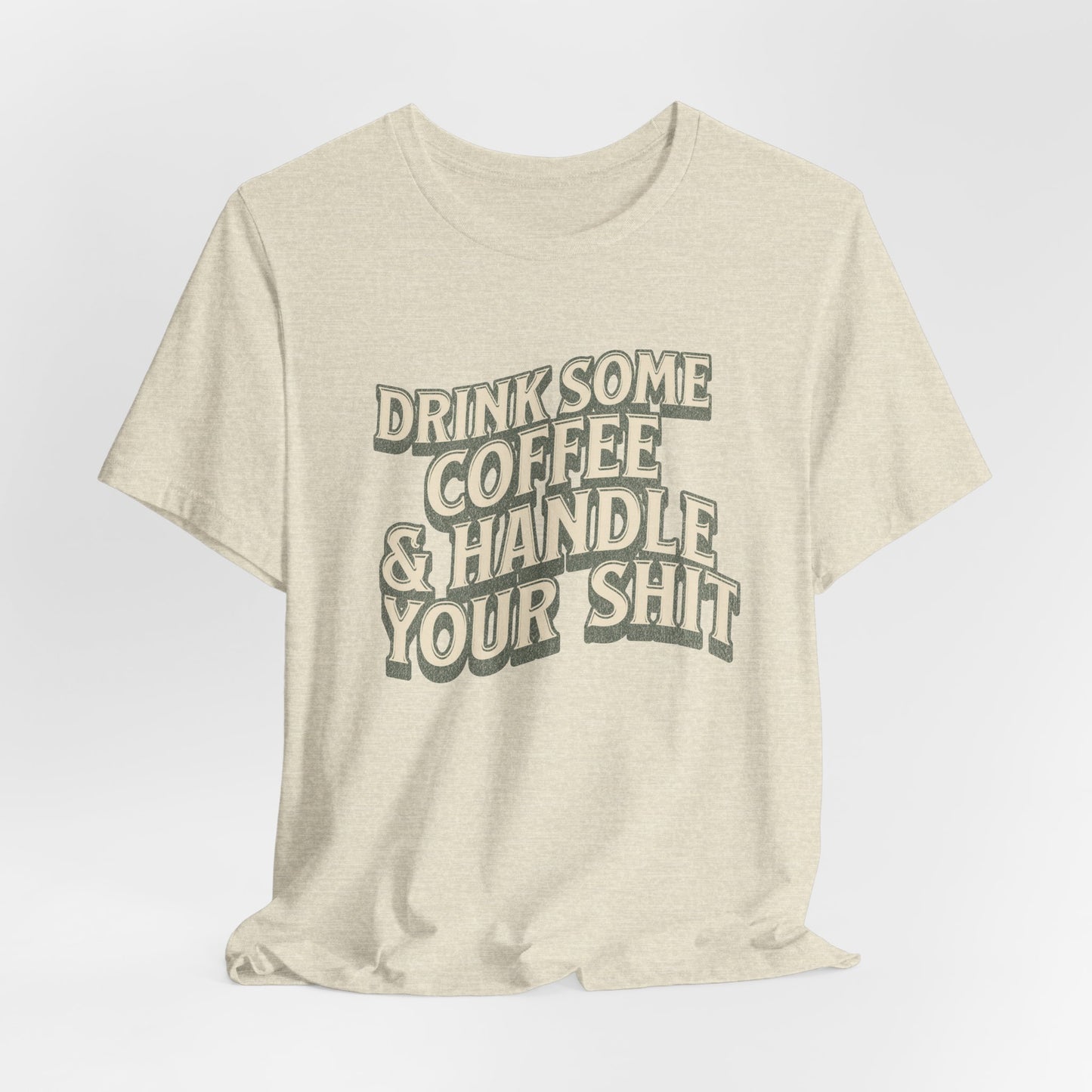 Coffee Motivation T Shirt